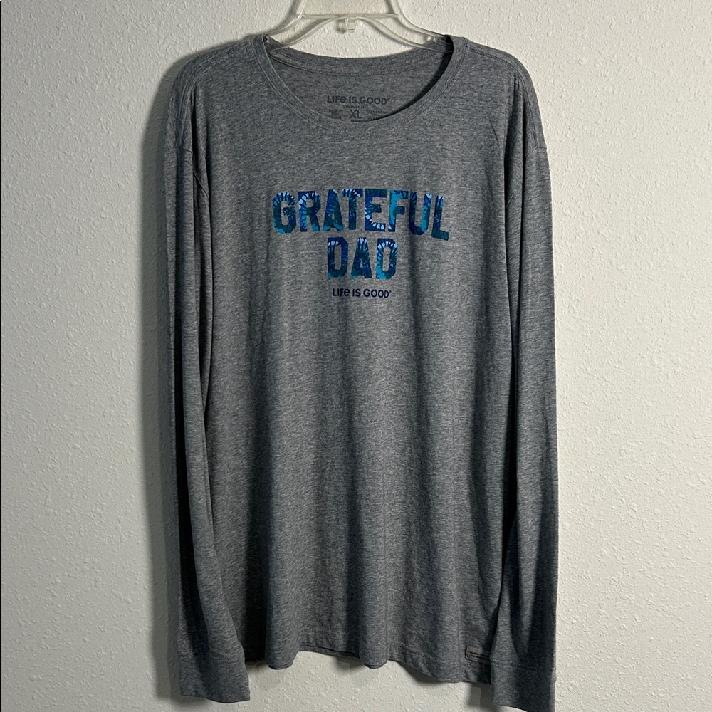 Life is Good Grateful Dad Gray Long sleeve Crusher T-Shirt Size XL